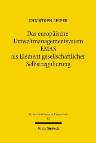 Carte Das europaische Umweltmanagementsystem EMAS als Element gesellschaftlicher Selbstregulierung Christoph Leifer