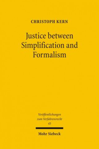 Carte Justice between Simplification and Formalism Christoph Kern