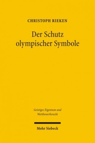 Kniha Der Schutz olympischer Symbole Christoph Rieken