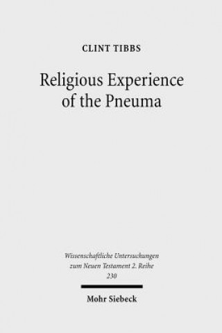 Kniha Religious Experience of the Pneuma Clint Tibbs