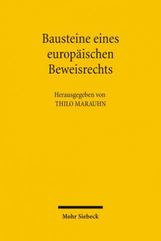 Knjiga Bausteine eines europaischen Beweisrechts Thilo Marauhn