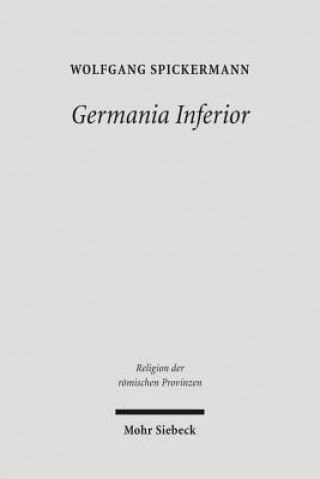 Książka Germania Inferior Wolfgang Spickermann