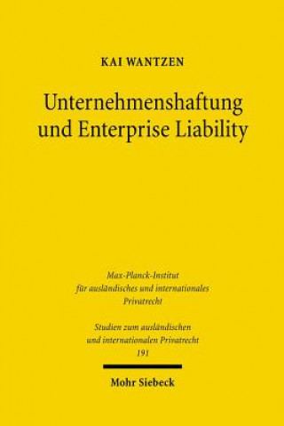 Kniha Unternehmenshaftung und Enterprise Liability Kai Wantzen