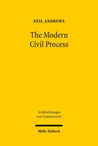 Könyv Modern Civil Process Neil Andrews