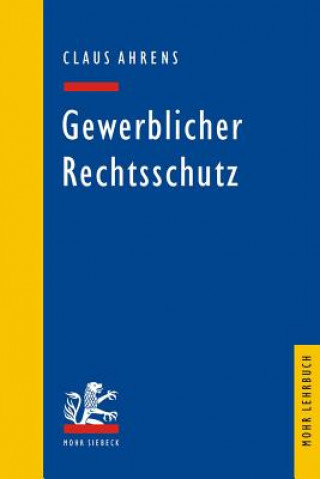 Книга Gewerblicher Rechtsschutz Claus Ahrens