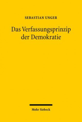 Buch Das Verfassungsprinzip der Demokratie Sebastian Unger