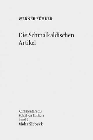 Kniha Die Schmalkaldischen Artikel Werner Führer