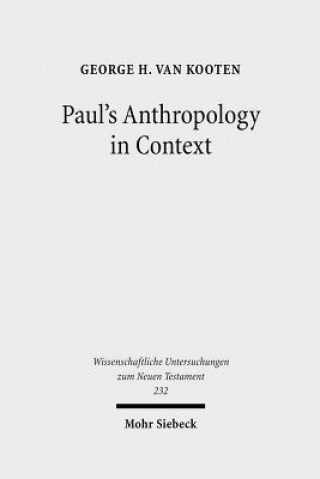 Kniha Paul's Anthropology in Context George H. van Kooten