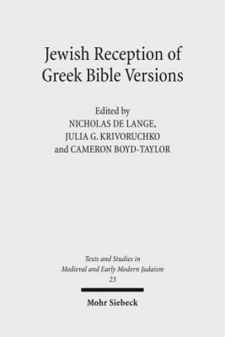 Könyv Jewish Reception of Greek Bible Versions Nicholas de Lange