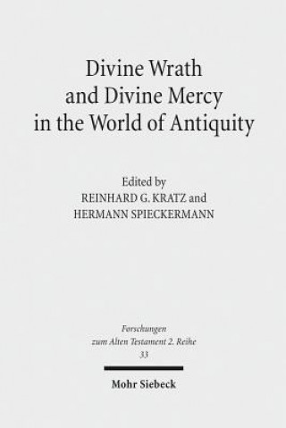 Kniha Divine Wrath and Divine Mercy in the World of Antiquity Reinhard G Kratz