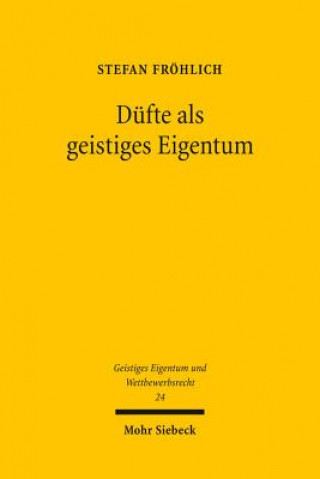 Książka Dufte als geistiges Eigentum Stefan Fröhlich