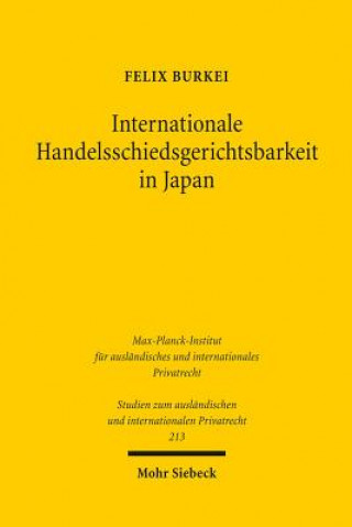 Carte Internationale Handelsschiedsgerichtsbarkeit in Japan Felix Burkei