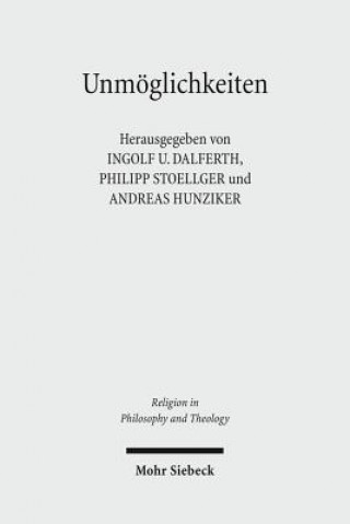 Книга Unmoeglichkeiten Ingolf U. Dalferth