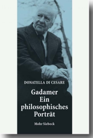 Knjiga Gadamer - Ein philosophisches Portrat Donatella Di Cesare