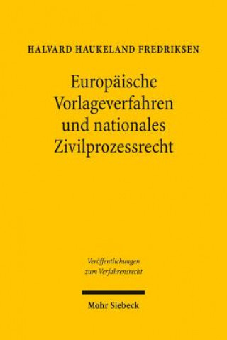 Könyv Europaische Vorlageverfahren und nationales Zivilprozessrecht Halvard Haukeland Fredriksen