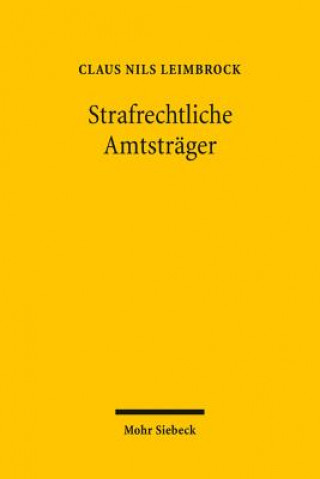 Kniha Strafrechtliche Amtstrager Claus Nils Leimbrock