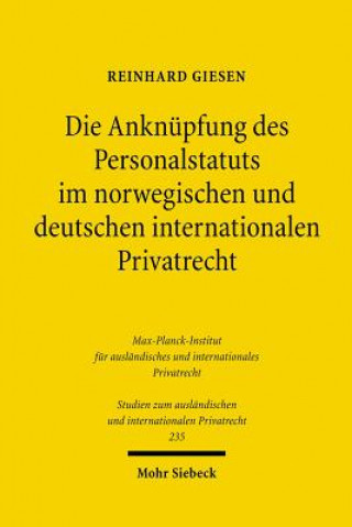 Kniha Die Anknupfung des Personalstatuts im norwegischen und deutschen internationalen Privatrecht Reinhard Giesen