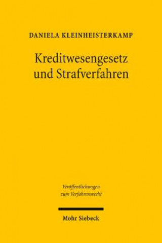Kniha Kreditwesengesetz und Strafverfahren Daniela Kleinheisterkamp