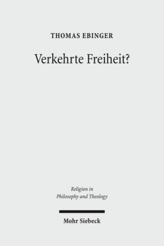 Kniha Verkehrte Freiheit? Thomas Ebinger