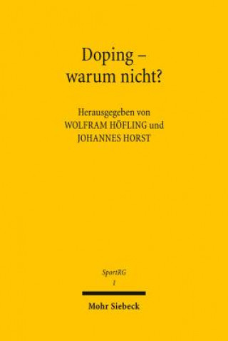 Kniha Doping - warum nicht? Wolfram Höfling