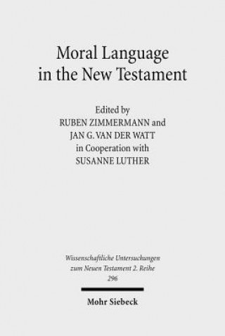 Kniha Moral Language in the New Testament Ruben Zimmermann