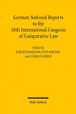 Kniha German National Reports to the 18th International Congress of Comparative Law Jürgen Basedow