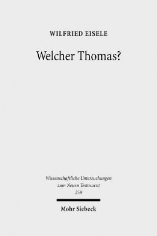 Knjiga Welcher Thomas? Wilfried Eisele