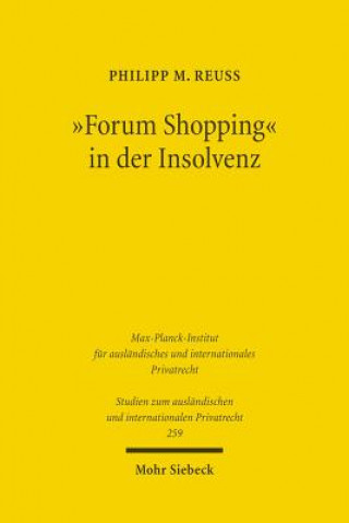 Książka "Forum Shopping" in der Insolvenz Philipp M. Reuß