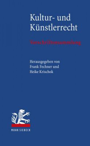 Könyv Kultur- und Kunstlerrecht Frank Fechner