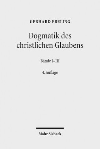 Carte Dogmatik des christlichen Glaubens Gerhard Ebeling