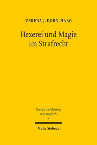 Buch Hexerei und Magie im Strafrecht Verena J. Dorn-Haag