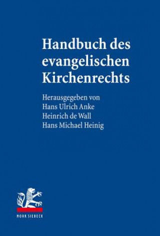 Kniha Handbuch des evangelischen Kirchenrechts Hans Ulrich Anke