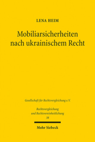 Książka Mobiliarsicherheiten nach ukrainischem Recht Lena Heim