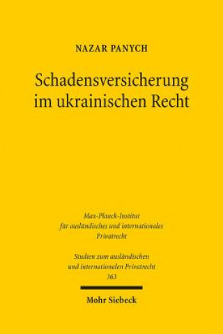 Könyv Schadensversicherung im ukrainischen Recht Nazar Panych