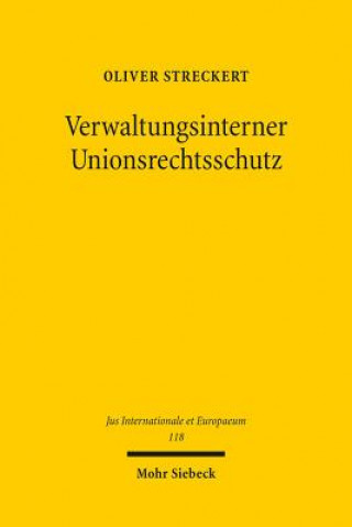 Книга Verwaltungsinterner Unionsrechtsschutz Oliver Streckert