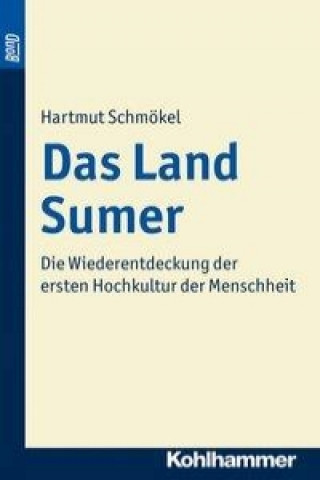 Könyv Das Land Sumer Hartmut Schmökel