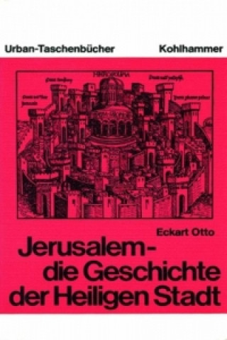 Book Jerusalem - die Geschichte der Heiligen Stadt Eckart Otto