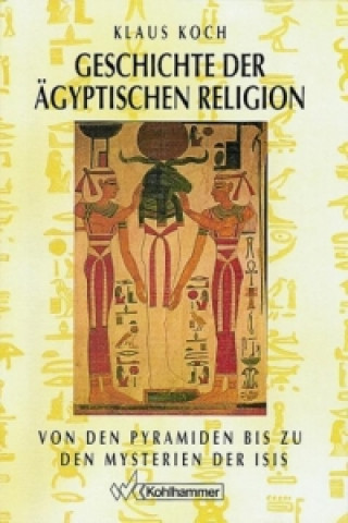 Carte Geschichte der ägyptischen Religion Klaus Koch