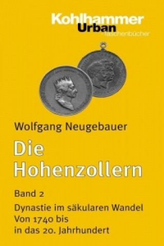 Książka Die Hohenzollern 2 Wolfgang Neugebauer