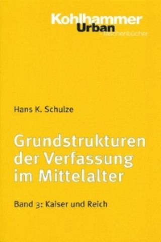 Kniha Schulze, H: Grundstrukturen Verf. 3 Hans K Schulze