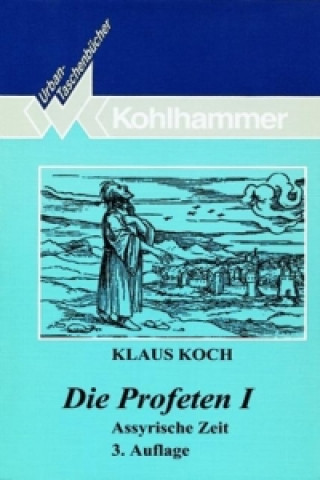 Buch Koch, K: Profeten 1 Klaus Koch