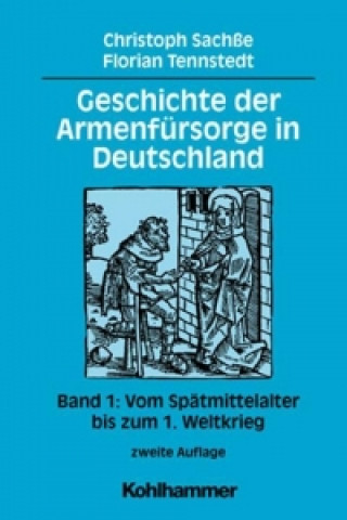 Carte Geschichte der Armenfürsorge in Deutschland 1 Christoph Sachße