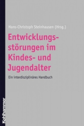 Книга Entwicklungsstörungen im Kindes- und Jugendalter Hans-Christoph Steinhausen