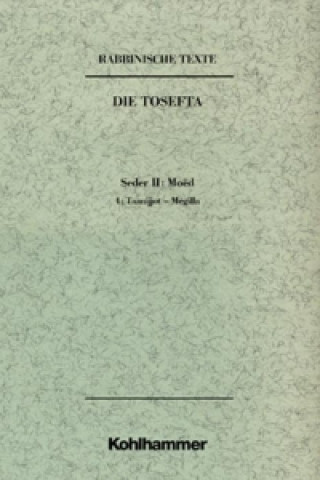 Könyv Rabbinische Texte. Die Tosefta Günter Mayer