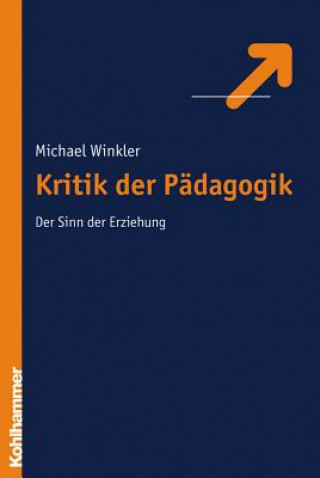 Carte Kritik der Pädagogik Michael Winkler