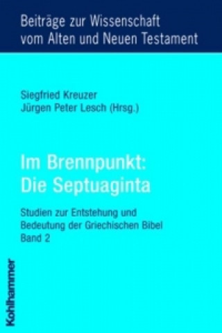 Książka Im Brennpunkt: Die Septuaginta 2 Siegfried Kreuzer