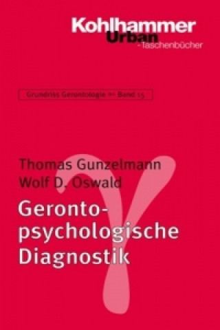 Kniha Gerontologische Diagnostik und Assessment Thomas Gunzelmann