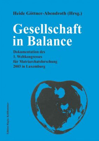 Książka Gesellschaft in Balance Heide Göttner-Abendroth