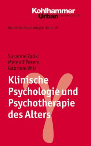 Kniha Zank, S: Klinische Psychologie u. Psychotherapie/Alters Susanne Zank