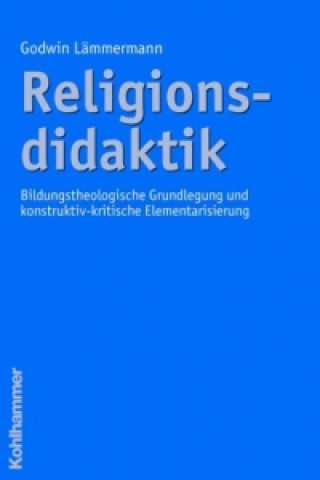 Kniha Religionsdidaktik Godwin Lämmermann